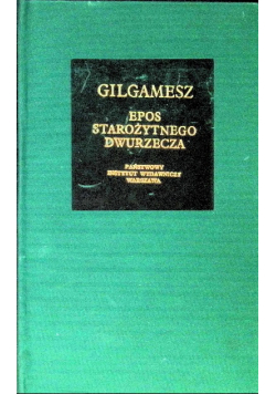 Epos starożytnego Dwurzecza