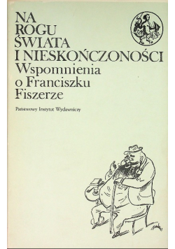 Na rogu świata i nieskończoności