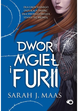 Dwór mgieł i furii Tom 2