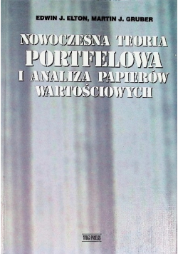 Nowoczesna teoria portfelowa i analiza papierów wartościowych