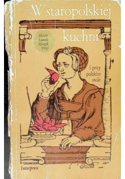 W staropolskiej kuchni i przy polskim stole