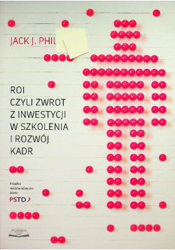 ROI czyli zwrot z inwestycji w szkolenia i rozwój kadr