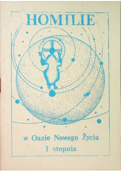 Homilie w oazie nowego życia I stopnia