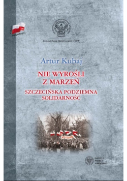 Nie wyrośli z marzeń