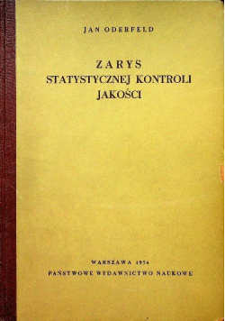 Zarys statystycznej kontroli jakości