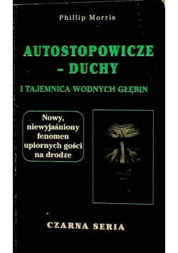 Autostopowicze- duchy i tajemnica wodnych głębin