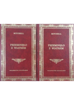 Przeminęło z wiatrem Tom I i II