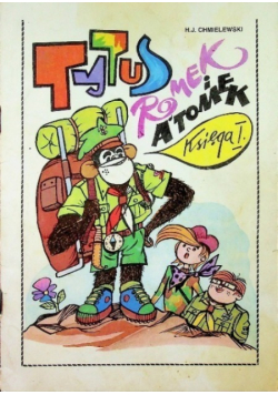 Tytus Romek i ATomek Księga 1