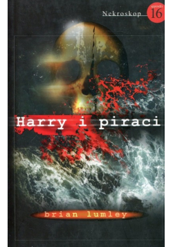 Nekroskop Tom 16 Harry i piraci
