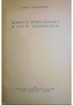 Momenty bezwładności w ujeciu tensorowym