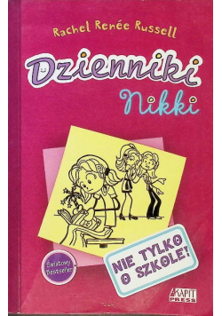 Dzienniki Nikki Nie tylko o szkole