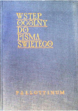 Wstęp ogólny do Pisma Świętego