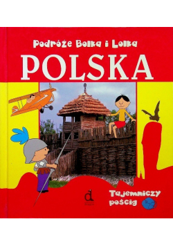Podróże Bolka I Lolka Polska Tajemniczy Pościg