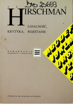 Lojalność, krytyka, rozstanie