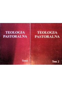 Teologia pastoralna Tom I i II
