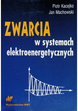 Zwarcia w systemach elektroenergetycznych