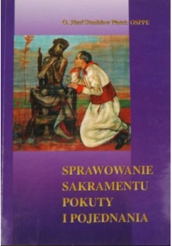 Sprawowanie sakramentu pokuty i pojednania