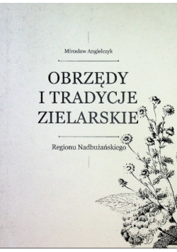 Obrzędy i tradycje zielarskie