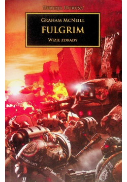 Herezja Horusa Tom 5 Fulgrim wizje zdrady