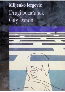 Drugi pocałunek Gity Danon