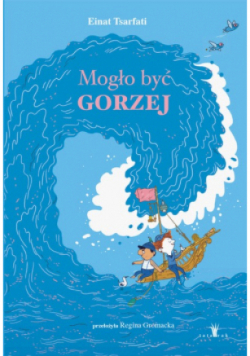Mogło być gorzej