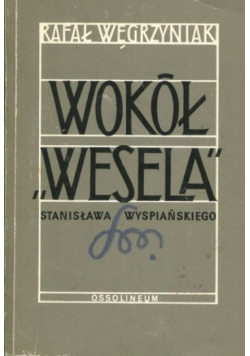 Wokół Wesela