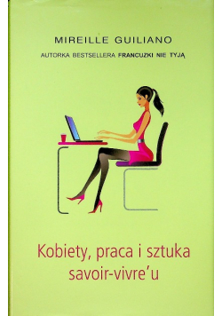 Kobiety praca i sztuka savoir vivreu