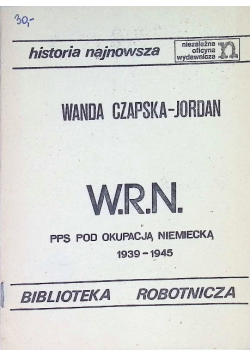 W. R. N.  PPS pod okupacją niemiecką 1939 - 1945