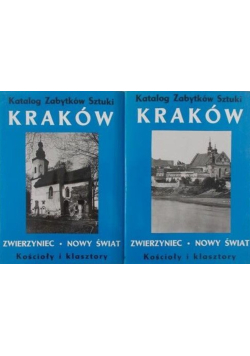 Kraków Zwierzyniec Nowy świat  Kościoły i klasztory Tom 4 Część 1 i 2