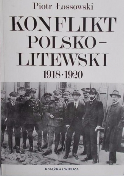 Konflikt polsko litewski 1918 - 1920
