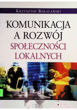 Komunikacja a rozwój społeczności lokalnych