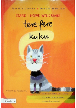 Stare i nowe wyliczanki Tere fere kuku