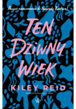 Ten dziwny wiek