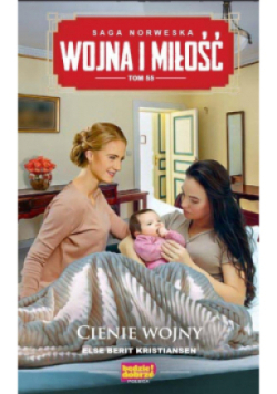 Wojna i miłość Tom 55 Cienie wojny