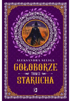Gołoborze Tom 3 Starucha