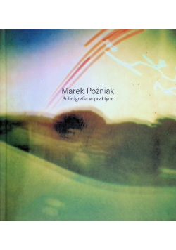 Solarigrafia w Praktyce
