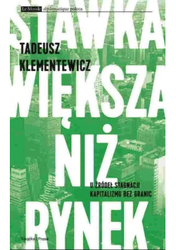 Stawka większa niż rynek