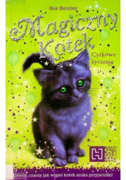 Magiczny Kotek Cyrkowe życzenie