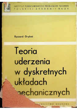 Teoria uderzenia w dyskretnych układach mechanicznych