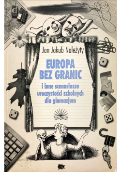 Europa bez granic i inne scenariusze uroczystości szkolnych dla gimnazjum