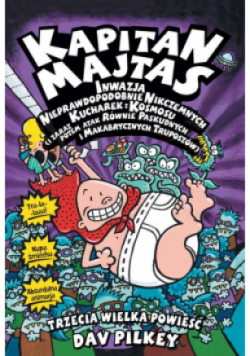 Kapitan Majtas Inwazja Nieprawdopodobnie Nikczemnych Kucharek z Kosmosu
