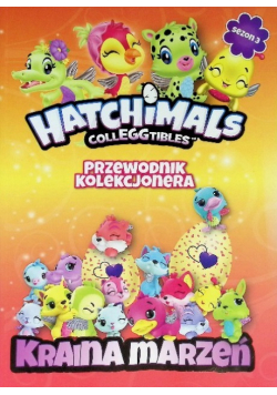 Hatchimals sezon 3 Przewodnik kolekcjonera
