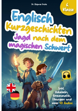 Englisch Kurzgeschichte Jagd nach dem magischen Schwert