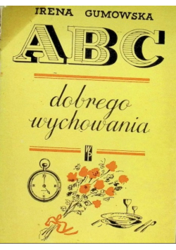 Abc dobrego wychowania