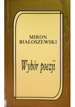 Białoszewski Wybór poezji