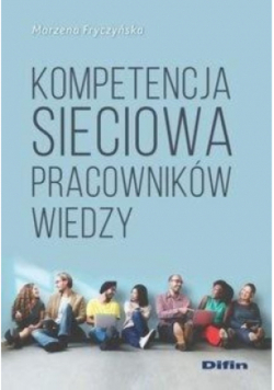Kompetencja sieciowa pracowników wiedzy