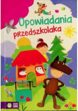 Opowiadania przedszkolaka
