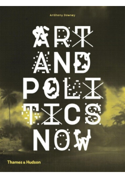 Art and Politics Now
