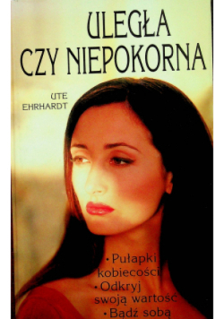 Uległa czy niepokorna
