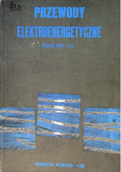 Przewody elektroenergetyczne Katalog SWW 1123